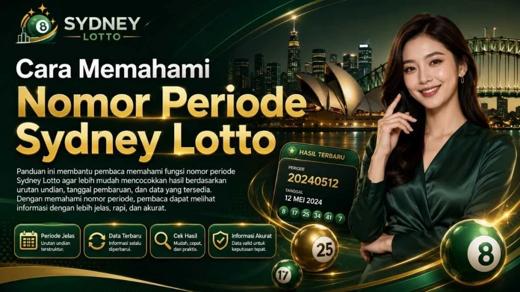 Cara Memahami Nomor Periode Sydney Lotto