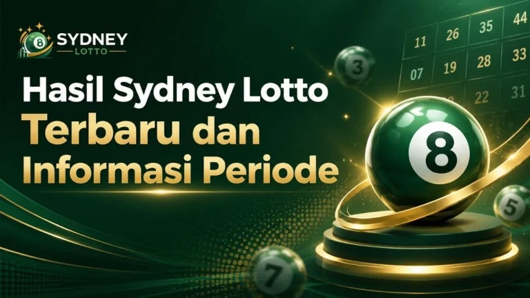 Hasil Sydney Lotto Terbaru dan Informasi Periode