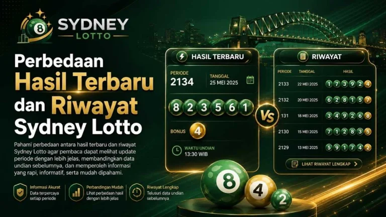 Perbedaan Hasil Terbaru dan Riwayat Sydney Lotto